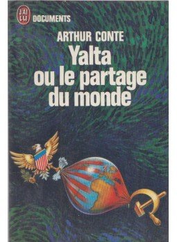 Arthur Conte - Yalta ou le partage du monde, Paris 1974 antikvár könyv