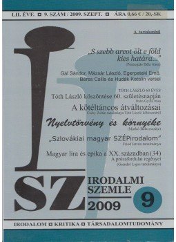 Fónod Zoltán szerk. - Szépirodalmi szemle 2009/9 Fónod Zoltán szerk. - Szépirodalmi szemle 2009/9, Bratislava 2009 antikvár könyv