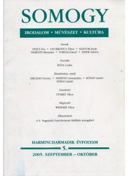 Varga István főszerk. - Somogy 2005. szeptember - október Varga István főszerk. - Somogy 2005. szeptember - október, Kaposvár 2005 antikvár könyv