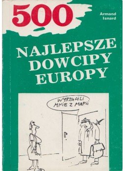 Armand Isnard - Najlepsze Dowcipy Europy, Koszalin 1993 antikvár könyv