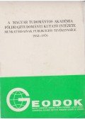 Simonfai Lászlóné,Turchányi Sándorné - A Magyar Tudományos Akadémia Földrajztudományi kutató intézete munkatársainak publikációs tevékenysége 1952-1976