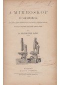 dr. Thanhoffer Lajos - A mikroskop és alkalmazása