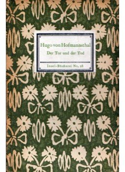 Hugo von Hofmannsthal - Der Tor und der Tod Hugo von Hofmannsthal - Der Tor und der Tod, Leipzig 0 antikvár könyv