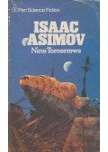 Isaac Asimov - Nine Tomorrows
