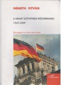 Németh István - A Német Szövetségi Köztársaság 1949-2009 - Összegzés és dokumentumok