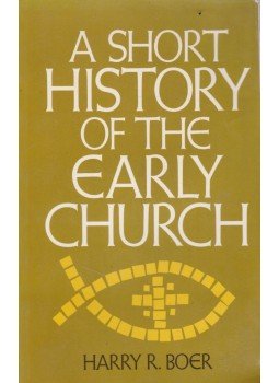Harry R. Boer - A Short History of the Early Church, Michigan 1990 antikvár könyv