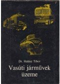Dr. Halász Tibor - Vasúti járművek üzeme
