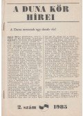 Mikulás Huba,J. Halinkovic,Kozák Miklós dr.,G. Jencik - A Duna Kör hírei 1985/2.