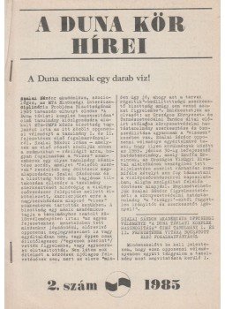 Mikulás Huba, J. Halinkovic, Kozák Miklós dr., G. Jencik - A Duna Kör hírei 1985/2. Mikulás Huba, J. Halinkovic, Kozák Miklós dr., G. Jencik - A Duna Kör hírei 1985/2., Budapest 1985 antikvár könyv