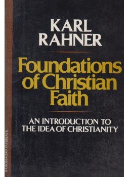 Karl Rahner - Foundations of Christian Faith, New York 1987 antikvár könyv