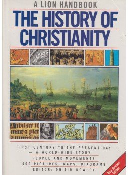 Dr. Tim Dowley, Alexander Pat - The History of Christianity Dr. Tim Dowley, Alexander Pat - The History of Christianity, Oxford 1990 antikvár könyv