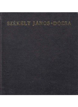 Székely János - Dózsa Székely János - Dózsa, Bukarest 1968 antikvár könyv