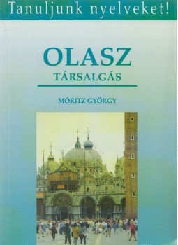 Móritz György - Olasz társalgás Móritz György - Olasz társalgás, Budapest 1999 antikvár könyv