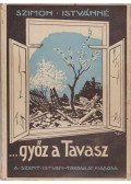 Szimon Istvánné - ...győz a Tavasz
