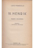 Pirandello, Luigi - IV. Henrik