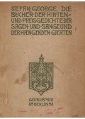 George, Stefan - Die Bücher der Hirten- und preisgedichte