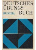Buscha, Annerose,Buscha,Joachim - Deutsches Übungsbuch