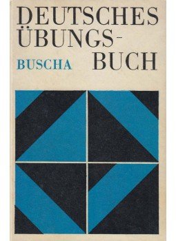 Buscha, Annerose, Buscha,Joachim - Deutsches Übungsbuch, Leipzig 1983 antikvár könyv