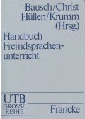 Karl-Richard Bausch,Herbert Christ,Werner Hüllen,Hans-Jürgen Krumm - Handbuch Fremdsprachenunterricht