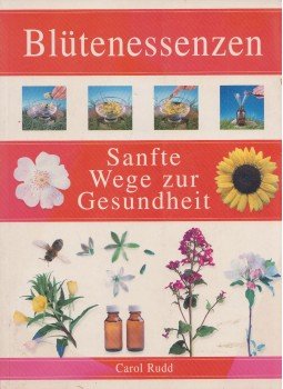Carol Rudd - Blütenessenzen, Köln 1999 antikvár könyv