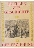 Karl-Heinz Günther,Franz Hofmann,Gerd Hohendorf,Helmut König,Heinz Schuffenhauer - Quellen zur Geschichte der Erziehung