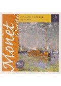 László Zsófia,Juhász Litza - Monet és barátai