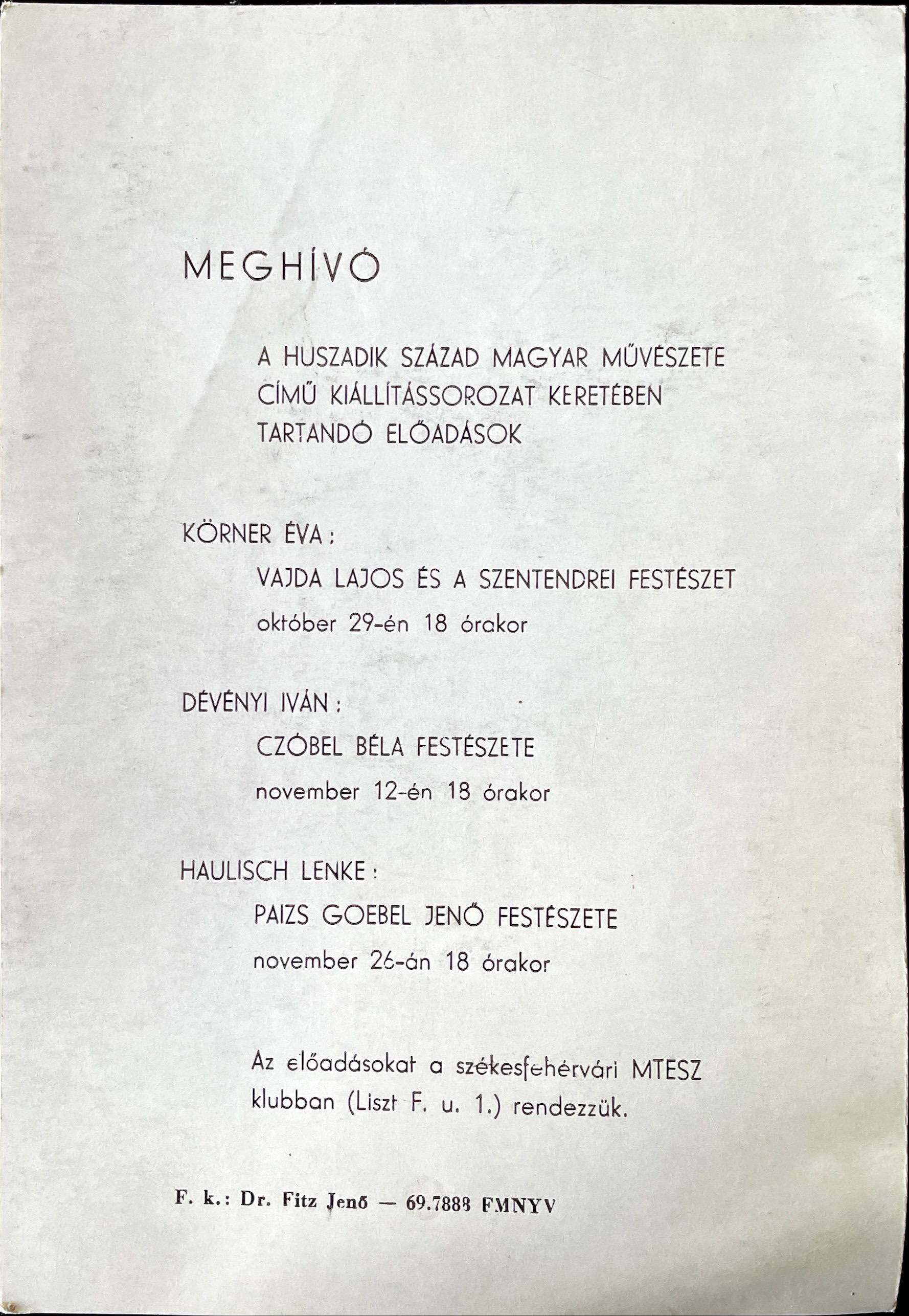  - A Huszadik Század Magyar Művészete - Meghívó,  0 antikvár könyv