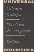 Valentin Katajew - Das Gras des Vergessens