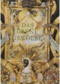 Joachim Menzhausen - Das grüne Gewölbe