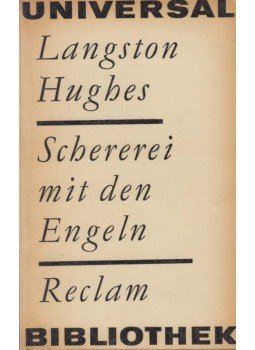 Hughes, Langston - Schererei mit den Engeln Hughes, Langston - Schererei mit den Engeln, 1963 antikvár könyv