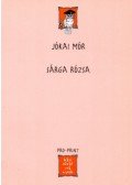 Jókai Mór - Sárga rózsa