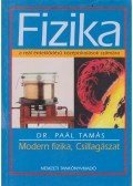 Dr. Paál Tamás - Fizika - Modern fizika, Csillagászat