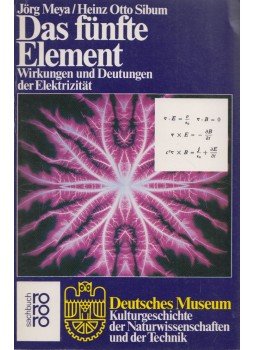 Jörg Meya, Heinz Otto Sibum - Das fünfte Element, Hamburg 1987 antikvár könyv
