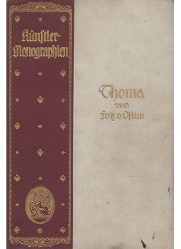 Fritz von Ostini - Thoma Fritz von Ostini - Thoma, Leipzig 1910 antikvár könyv