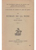 Guillaume De Lorris,Jean de Meun - Le Roman de la Rose