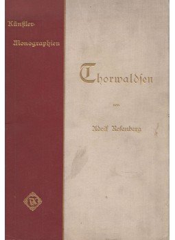 Adolf Rosenberg - Thorvaldsen Adolf Rosenberg - Thorvaldsen, Leipzig 1901 antikvár könyv