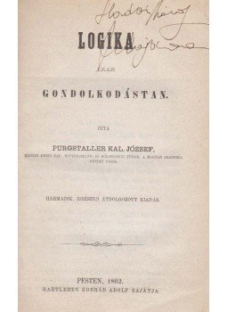 Purgstaller Kal. józsef - Logika, Budapest 1862 antikvár könyv
