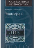  Kőhalmi László,Balogh Ágnes  - Büntetőjog I. - Általános rész