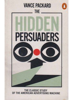 Packard, Vance - The Hidden Persuaders Packard, Vance - The Hidden Persuaders, London 1981 antikvár könyv