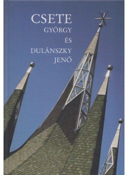 Csete György - Csete György és Dulánszky Jenő (Dedikált),  2011 antikvár könyv
