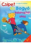 Lindner, Irmgard - Csipet és Bogyó kalamajkát okoz