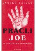 Gyurkó László - Pracli Joe az óriástörpék országában