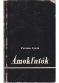 Pernesz Gyula - Ámokfutók