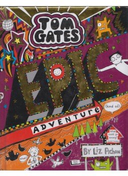 Liz Pichon - Tom Gates - Epic adventure (kinde of), London 2017 antikvár könyv