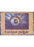 Chronowski Nóra,Kondorosi Ferenc ,Környei Ágnes - Európai polgár