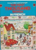 Heather Amery,Katherine Folliot - The first Thousand Words in French