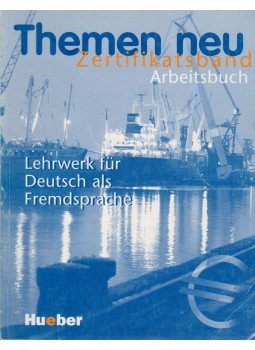 Heiko Bock, Jutta Müller - Themen Neu Zertifikatsband - Arbeitsbuch Heiko Bock, Jutta Müller - Themen Neu Zertifikatsband - Arbeitsbuch, 2006 antikvár könyv