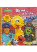 Sarah Albee - Éljenek a hősök!