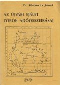 Dr. Blaskovics József - Az újvári ejálet török adóösszeírásai