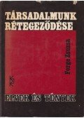 Ferge Zsuzsa - Társadalmunk rétegeződése